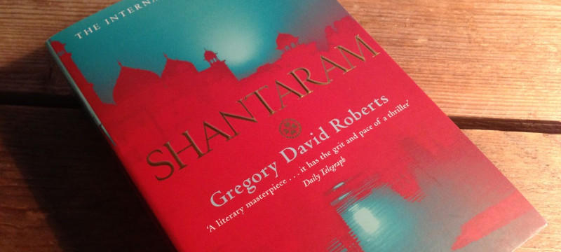 Shantaram by Gregory David Roberts